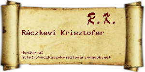 Ráczkevi Krisztofer névjegykártya
